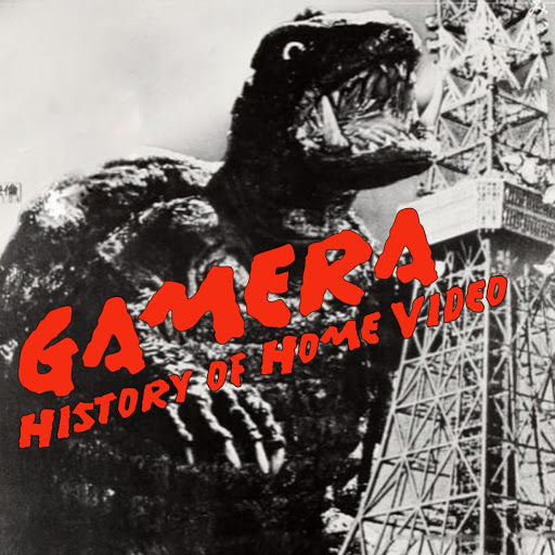 Gamera: History of Home Video