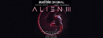 Review of William Gibson's Alien 3 Script Adaptations: Audio Play and Comic Book