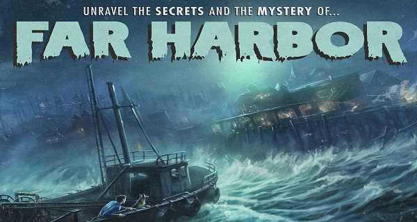The Fallout 4: Far Harbor official trailer has arrived!