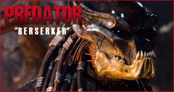 Predator Bio: Berserker (Predators)