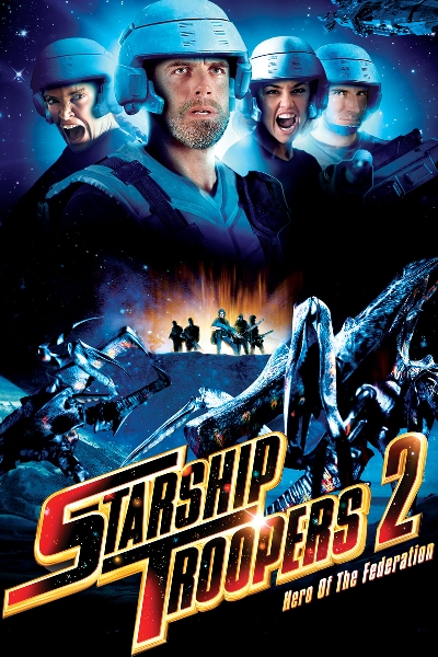 Starship Troopers 2: Hero Of The Federation Movie Poster