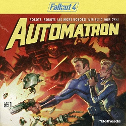 The release date for the Fallout 4 DLC 'Automatron' has been announced, along with an Official Trailer!